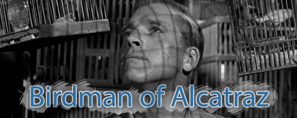 Birdman of Alcatraz (1962)